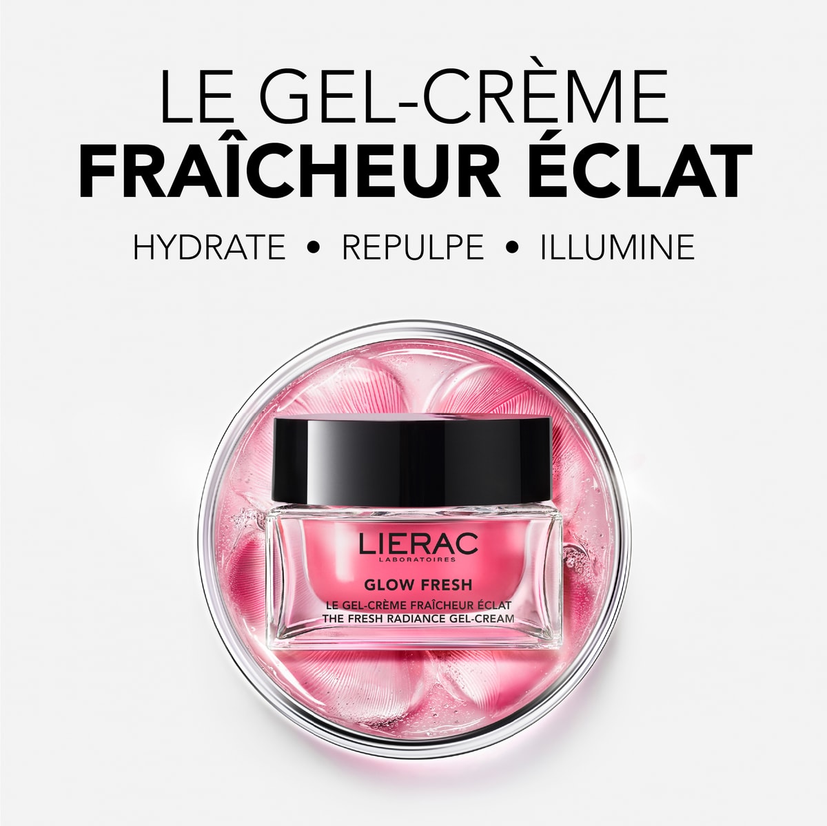 Glow Fresh Le Gel-Crème Fraîcheur Eclat
